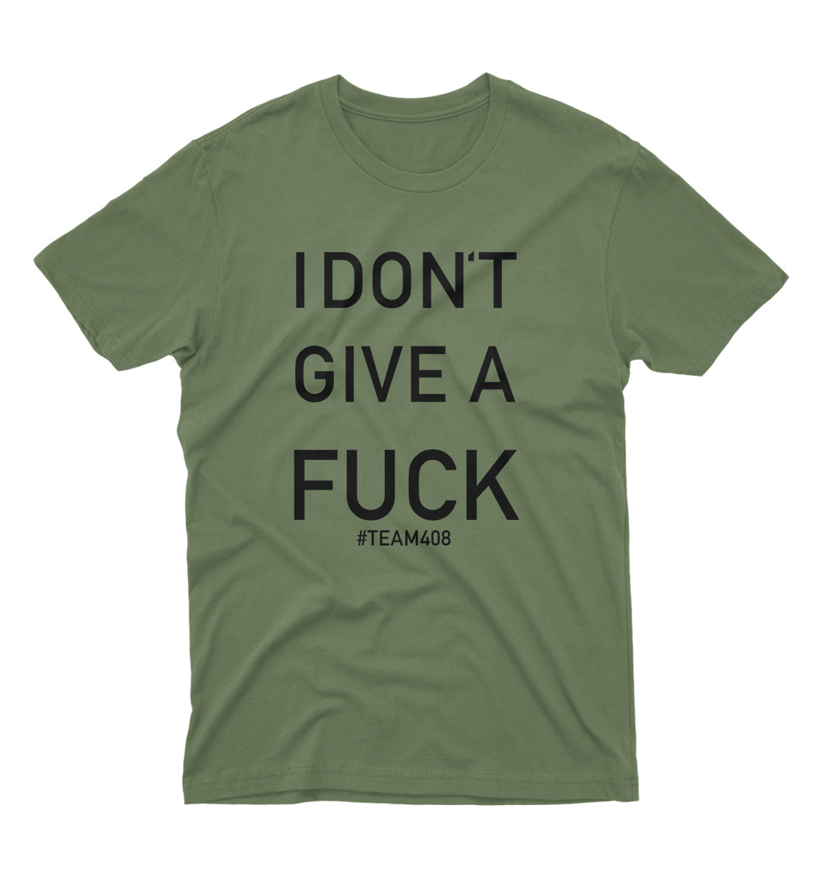 I Don't Give a Fuck Mens Tee